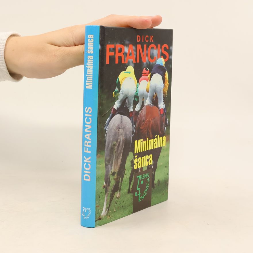 Dick Francis Minimálna šanca