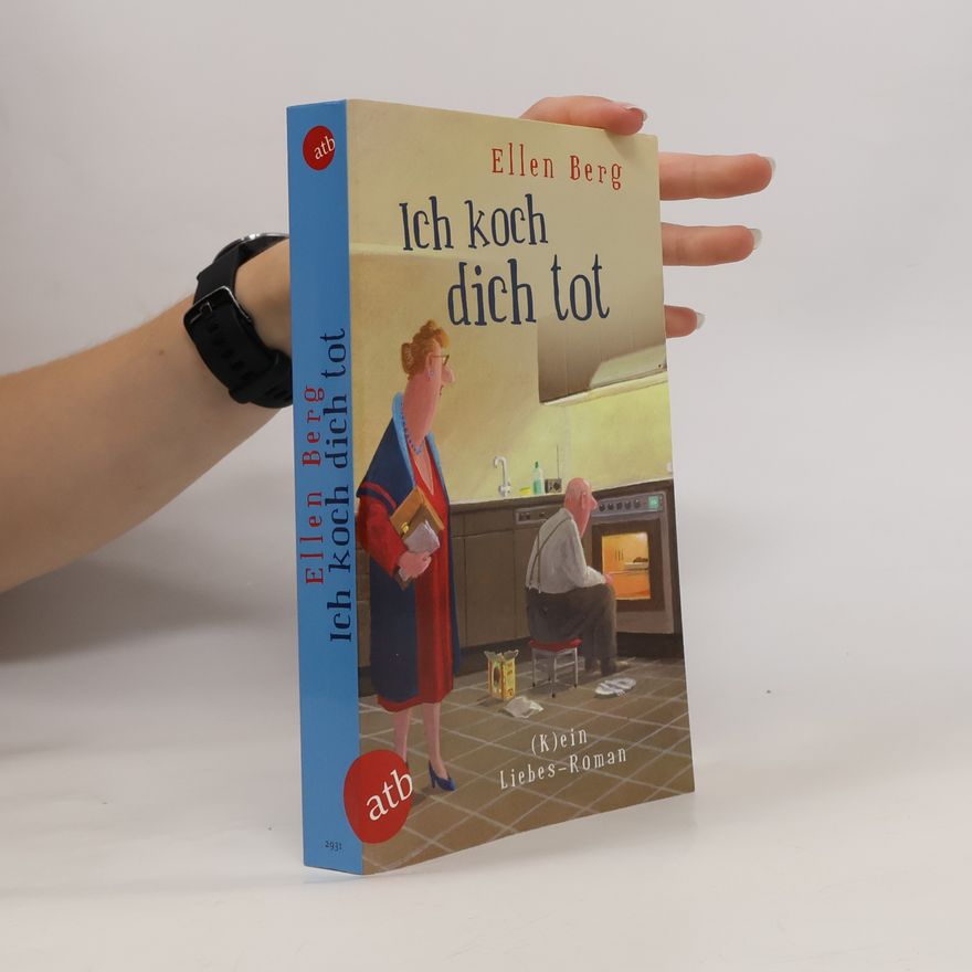 Ellen Berg Ich koch dich tot