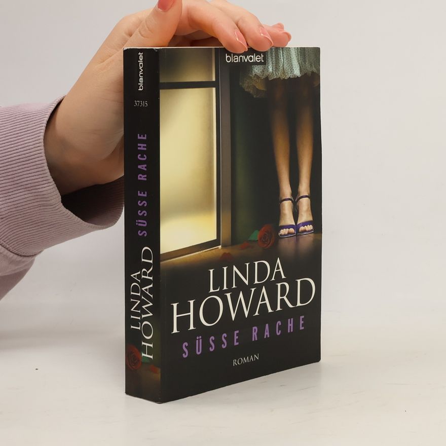 Linda Howard Süsse Rache