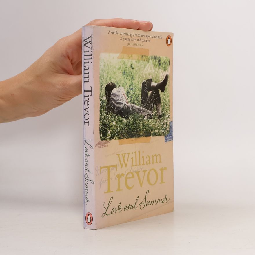 William Trevor Love and Summer. Liebe und Sommer, englische Ausgabe