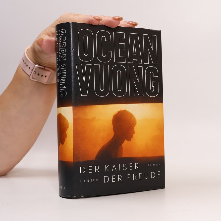Ocean Vuong Der Kaiser der Freude