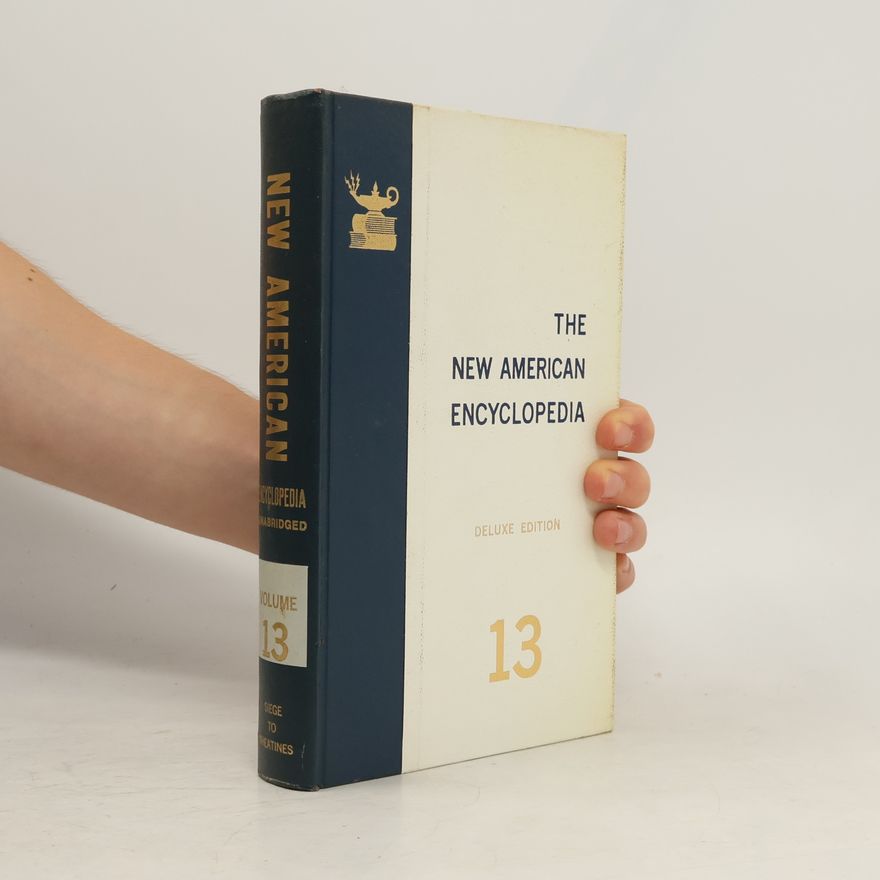 Various authors The New American Encyclopedia 13