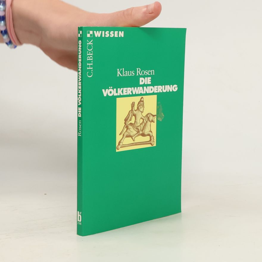 Klaus Rosen Die Völkerwanderung