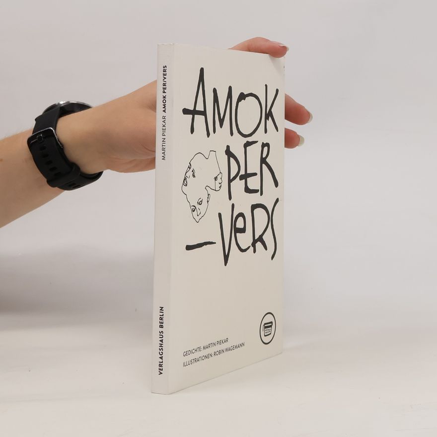 Piekar Martin Amok PerVers