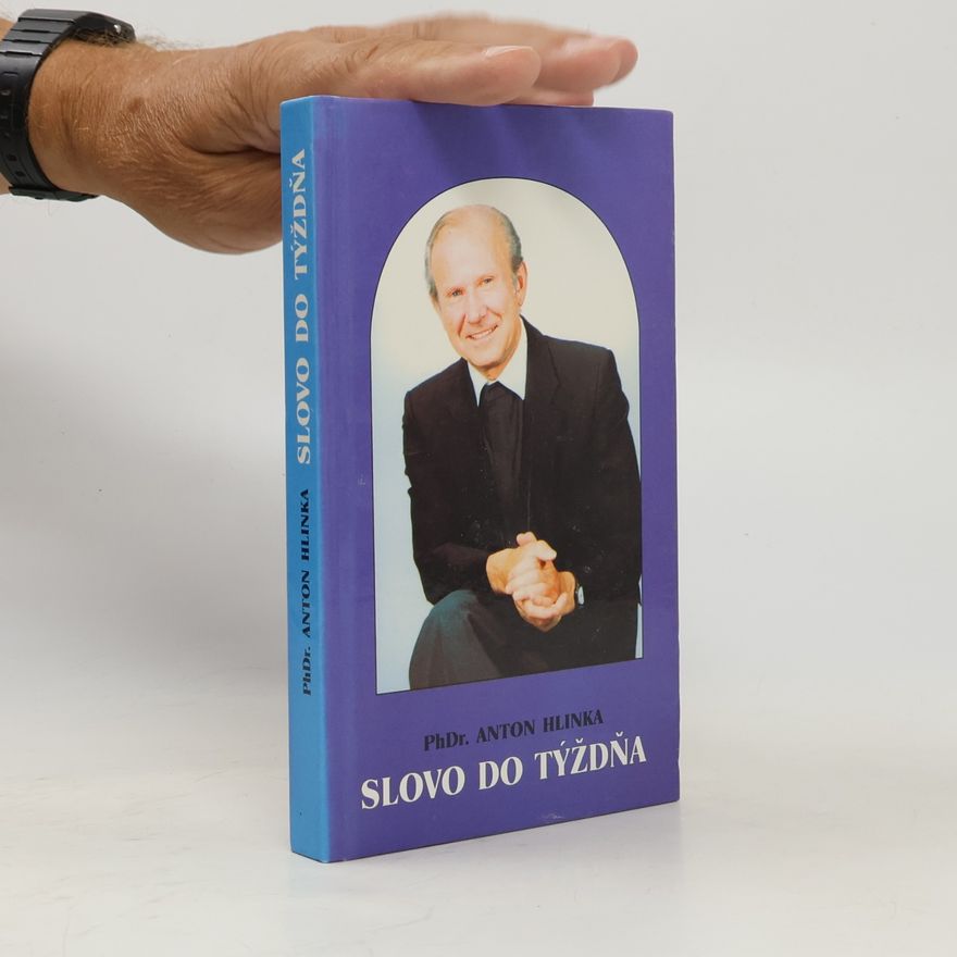 Anton Hlinka Slovo do týždňa