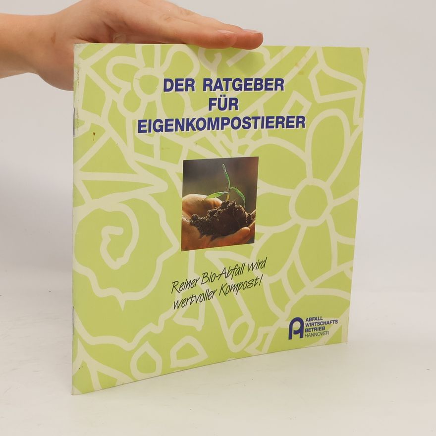 Autorenkollektiv Der ratgeber für eigenkompostierer
