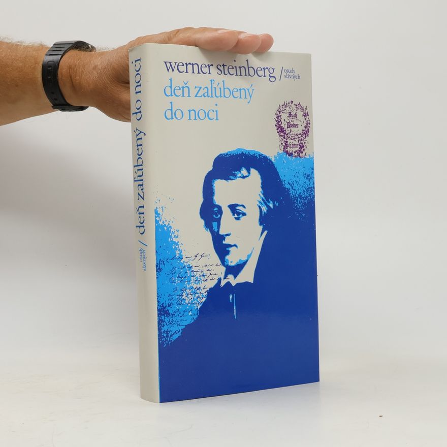 Werner Steinberg Deň zaľúbený do noci