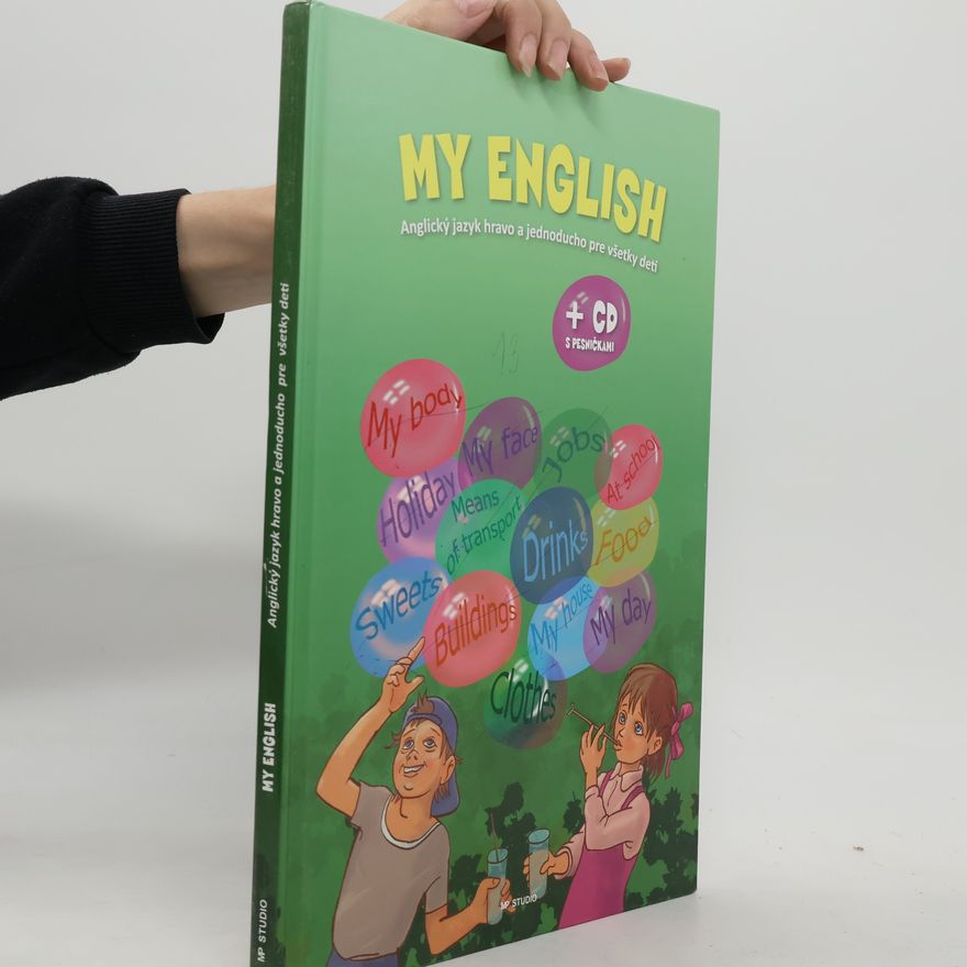 Belanová Markéta My English - anglický jazyk hravo a jednoducho pro všetky deti