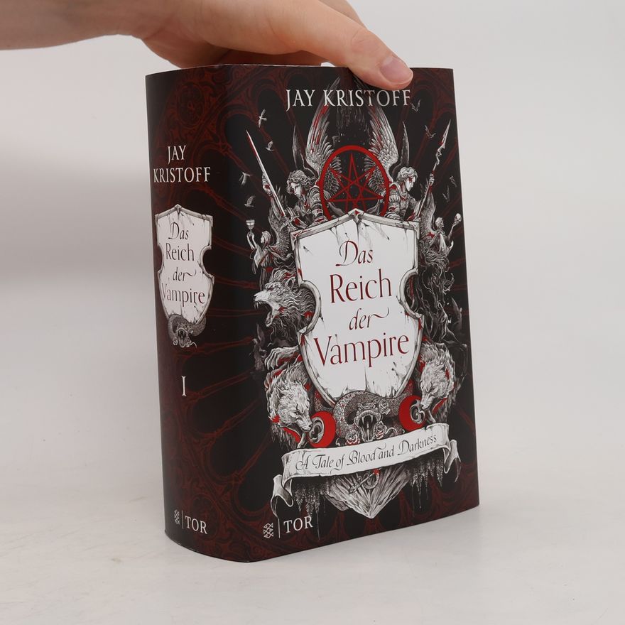 Jay Kristoff Das Reich der Vampire: A Tale of Blood and Darkness