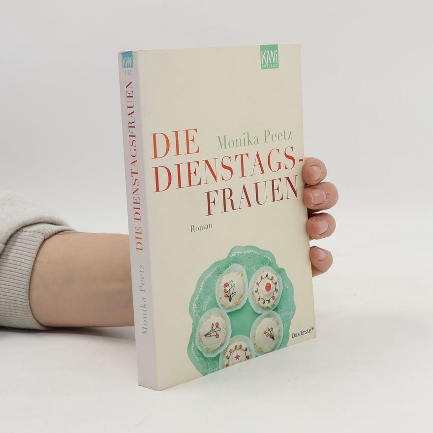 Monika Peetz Die Dienstagsfrauen
