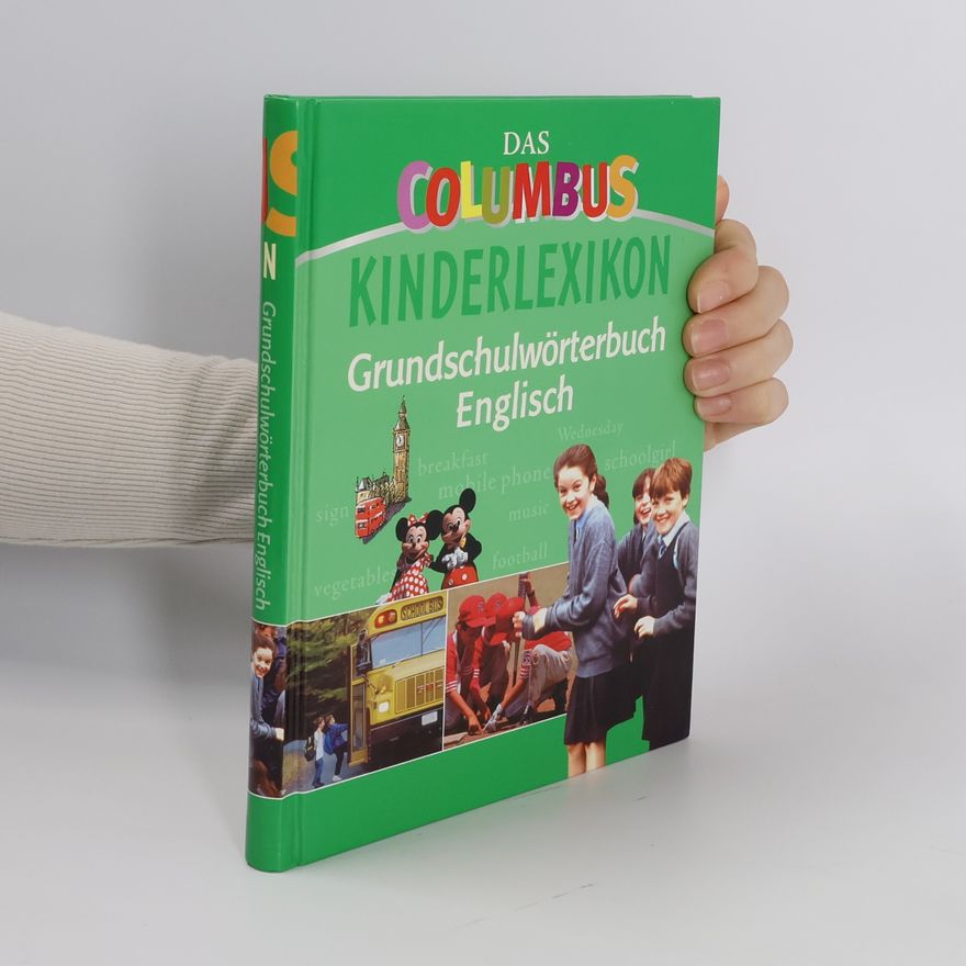 Various authors Das Columbus Kinderlexikon Grundschulwörterbuch English