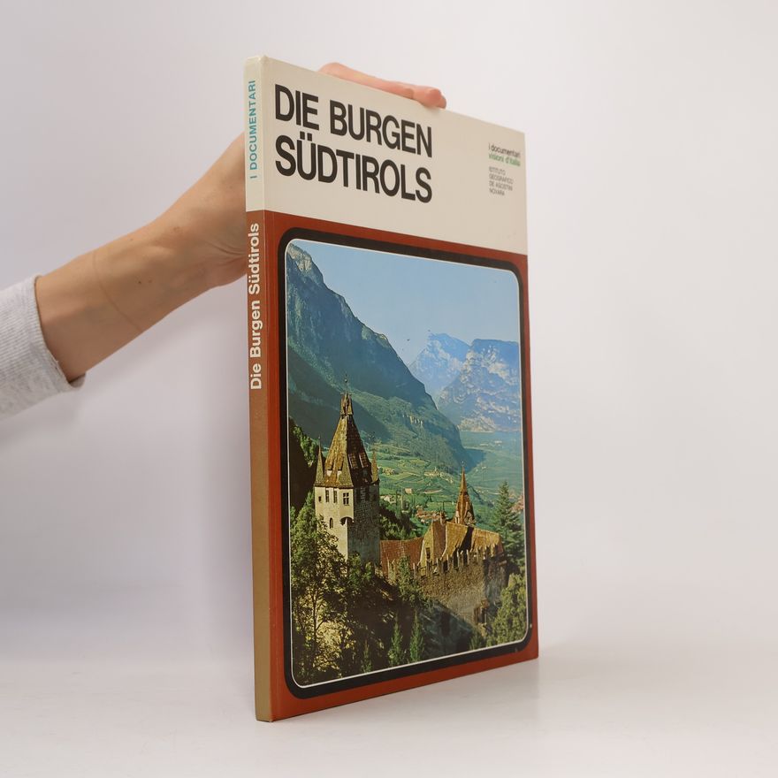 Marcello Caminiti Die Burgen Südtirols