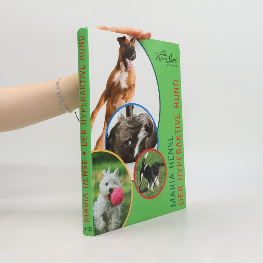 Maria Hense Der hyperaktive Hund