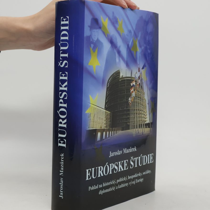 Jaroslav Mazůrek Európske štúdie