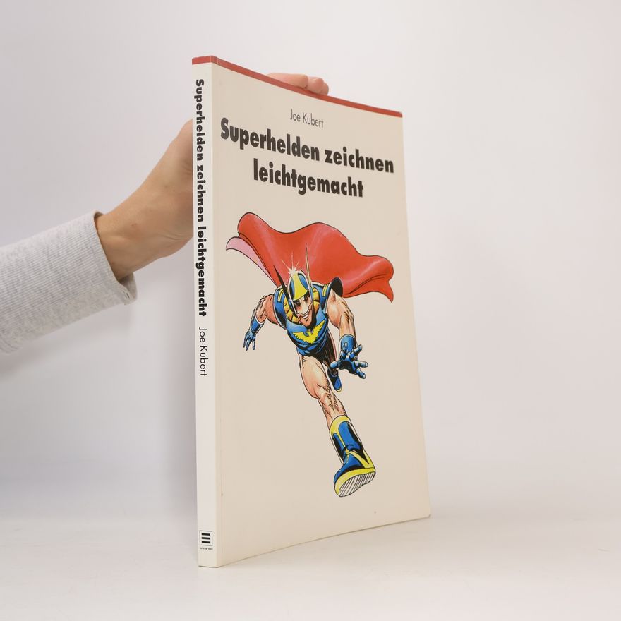 Joe Kubert Superhelden zeichnen leichtgemacht