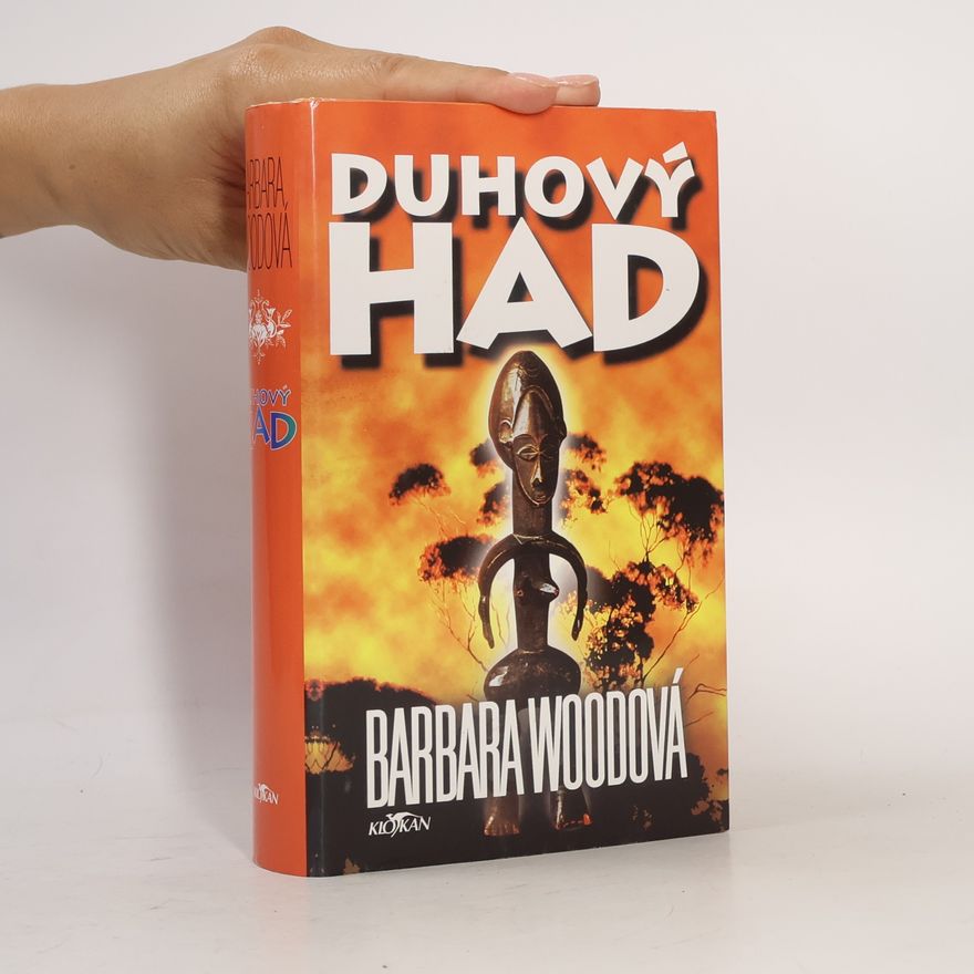 Barbara Wood Duhový had