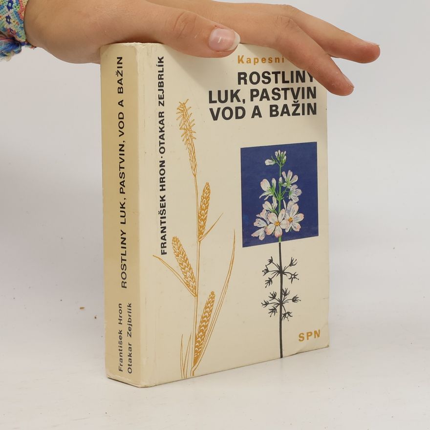 Otakar Zejbrlík Kapesní atlas. Rostliny luk, pastvin, vod a bažin