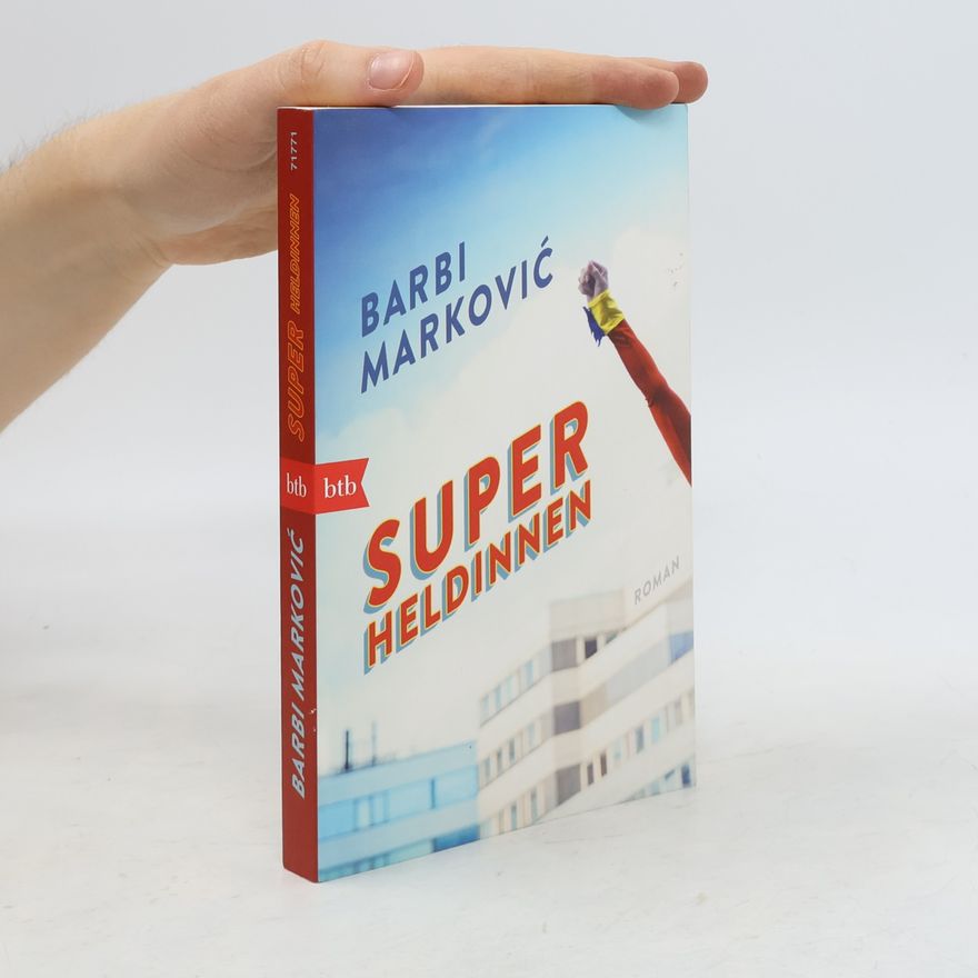 Barbi Marković Superheldinnen