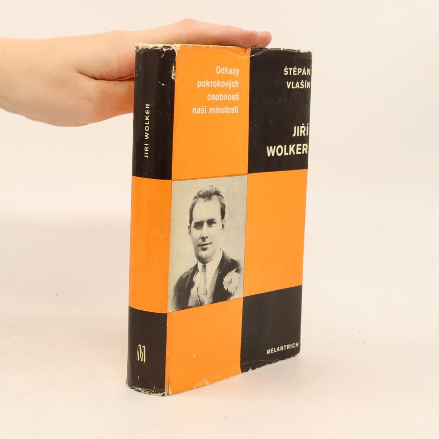 Štěpán Vlašín Jiří Wolker