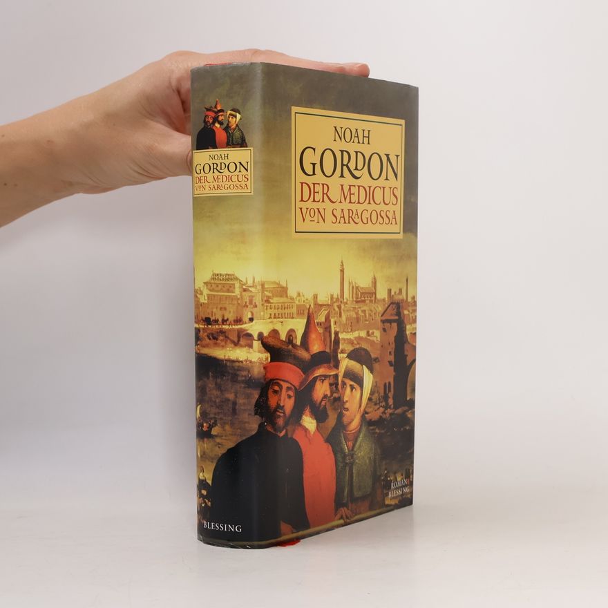 Noah Gordon Der medicus von Saragossa