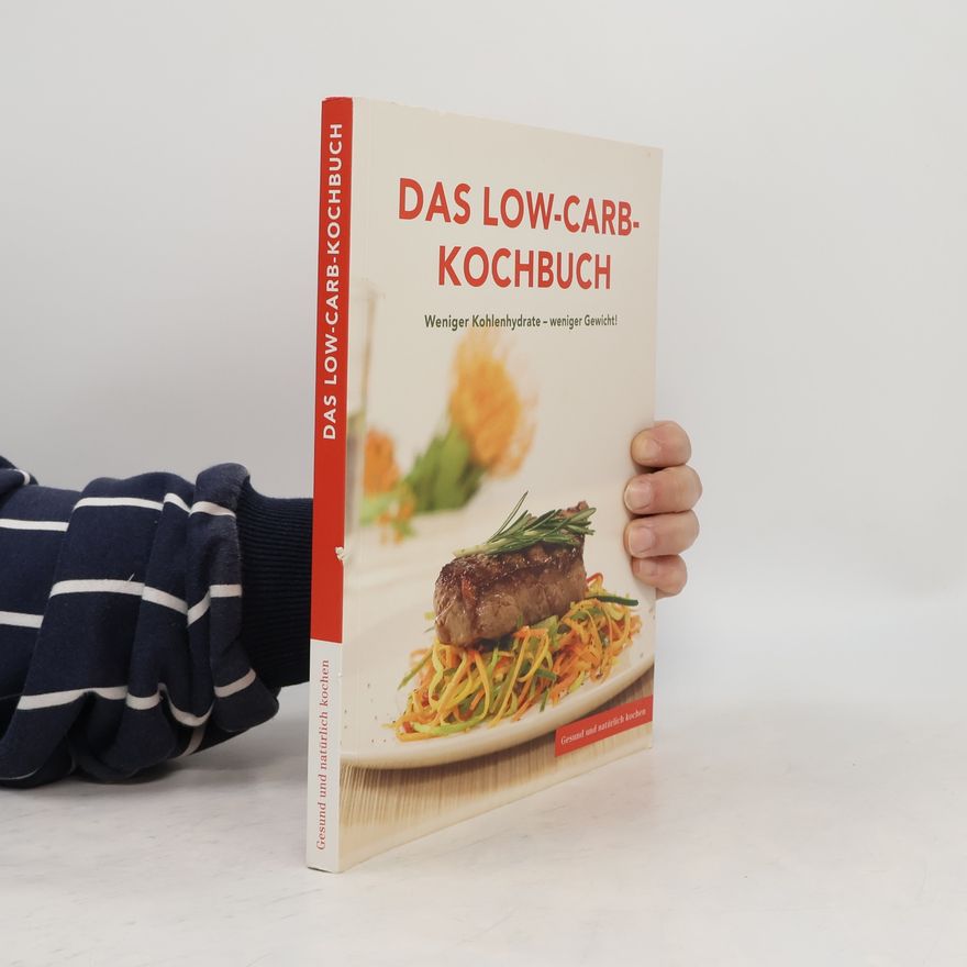 Autorenkollektiv Das Low-Carb-Kochbuch