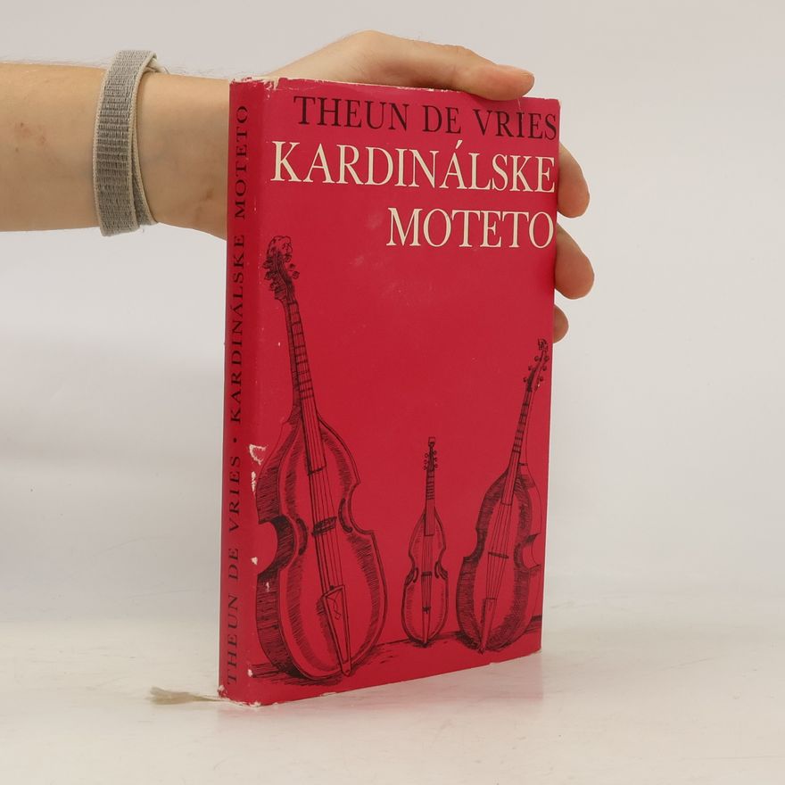 Theun de Vries Kardinálske moteto
