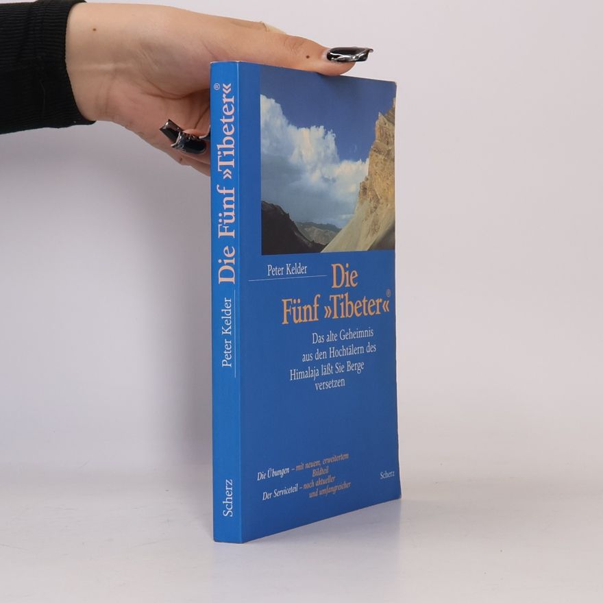 Peter Kelder Die fünf "Tibeter"
