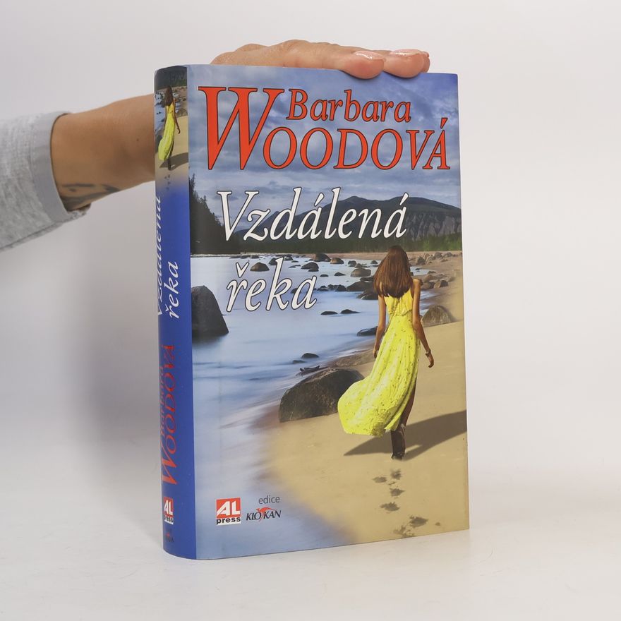Barbara Wood Vzdálená řeka