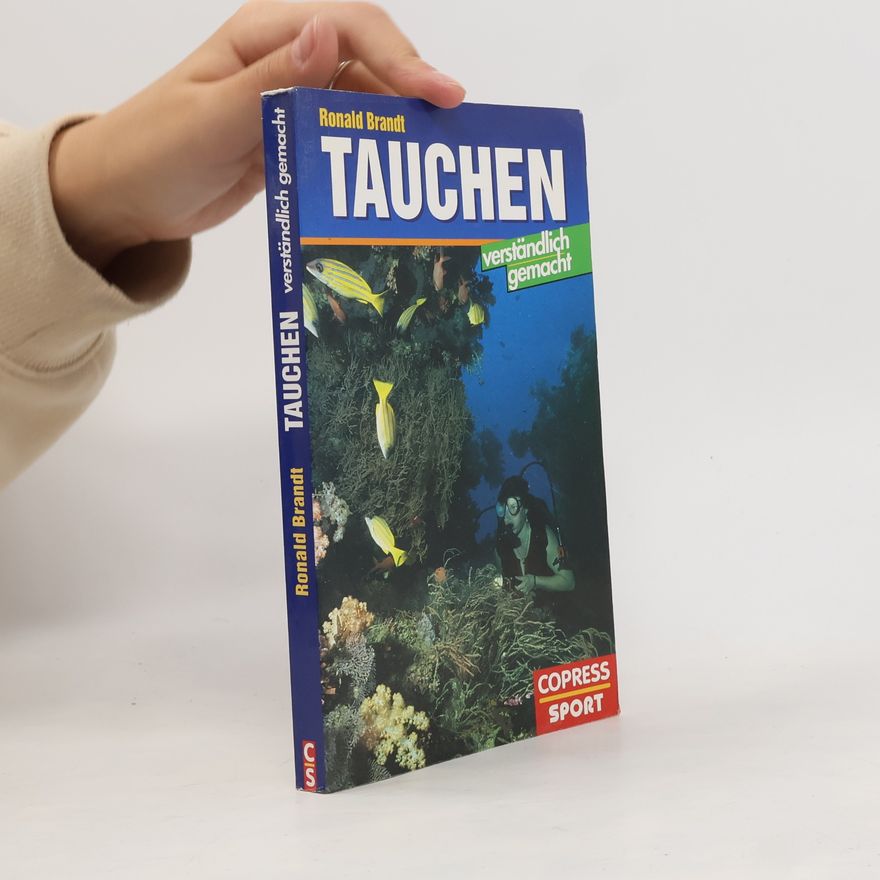 Ronald Brandt Tauchen verständlich gemacht