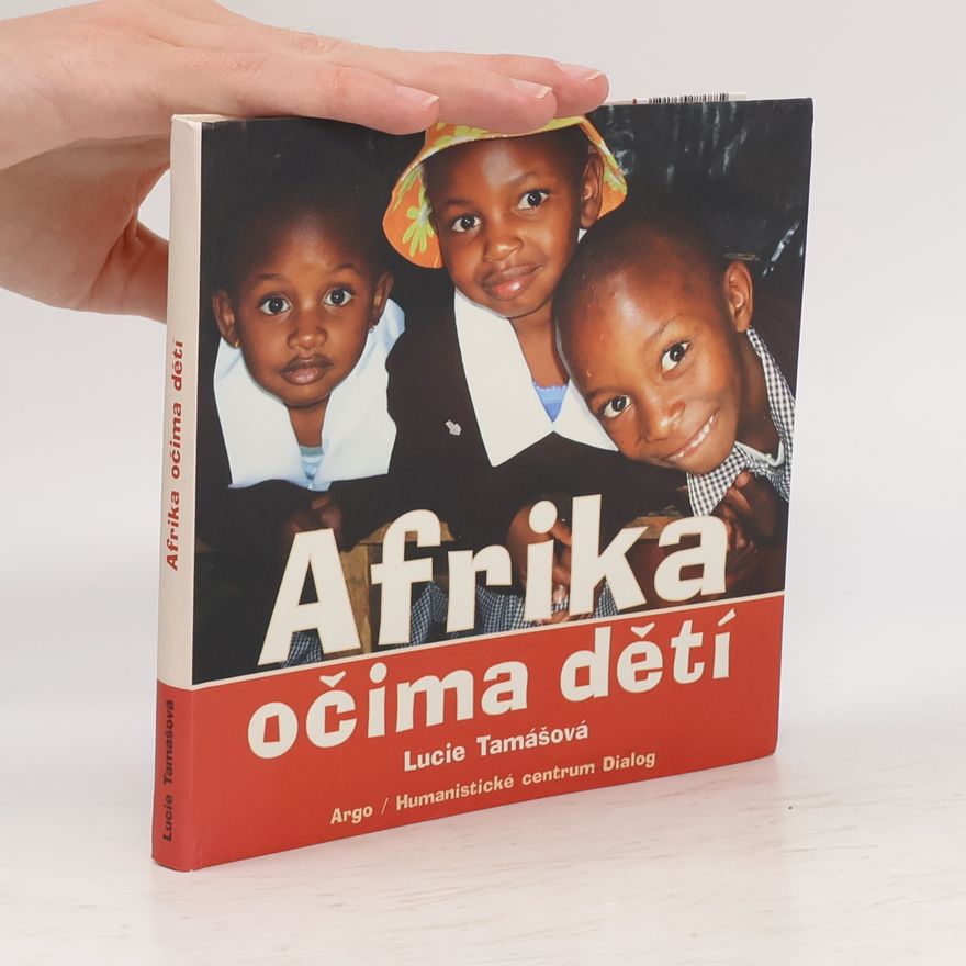Lucie Tamášová Afrika očima dětí