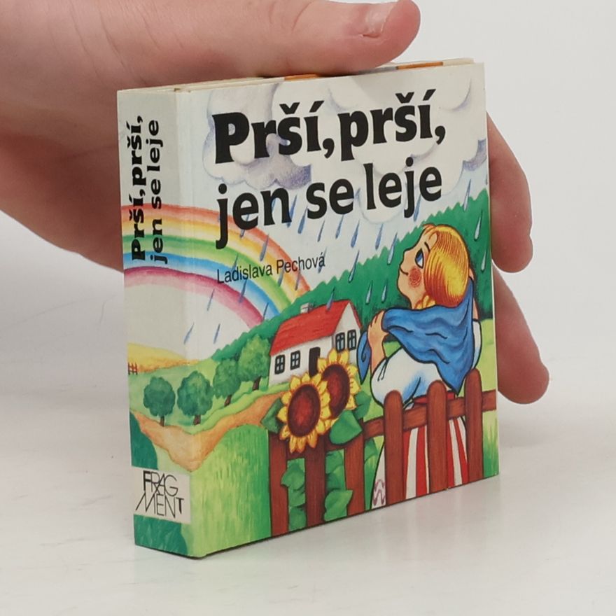 Ladislava Pechová Prší, prší, jen se leje