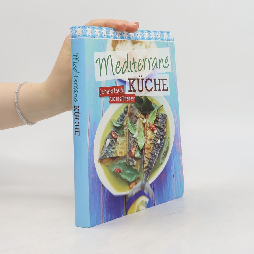 Anne White Mediterrane Küche