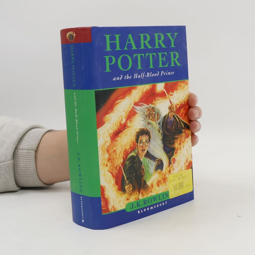 Joanne K. Rowlingová Harry Potter and the Half-Blood Prince