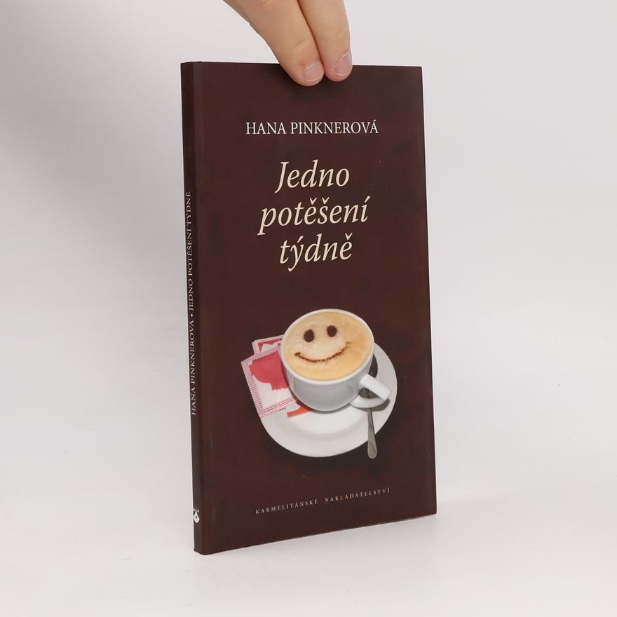 Hana Pinknerová Jedno potěšení týdně