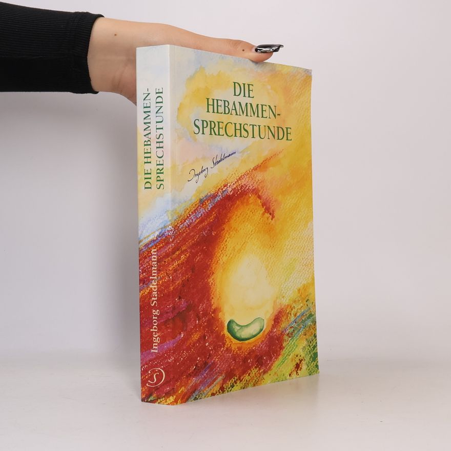 Ingeborg Stadelmann Die Hebammen - Sprechstunde