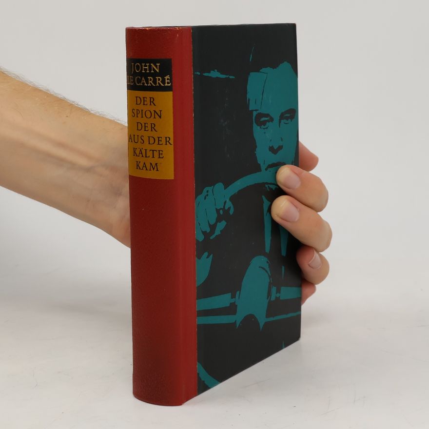 John le Carré Der Spion, der aus der Kälte kam