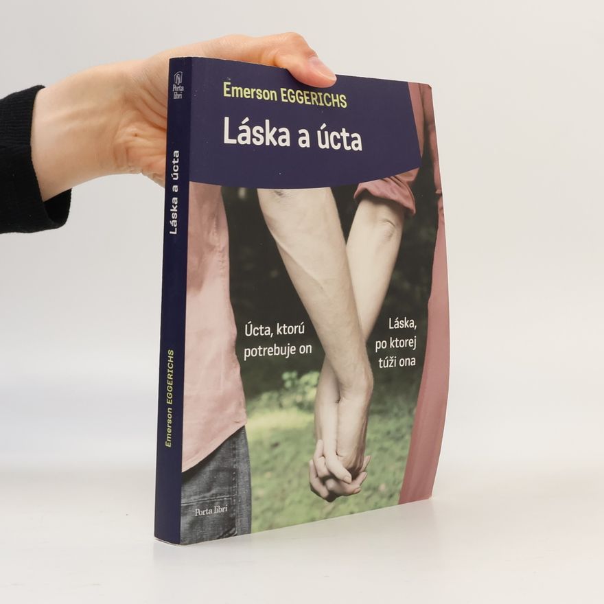 Emerson Eggerichs Láska a úcta