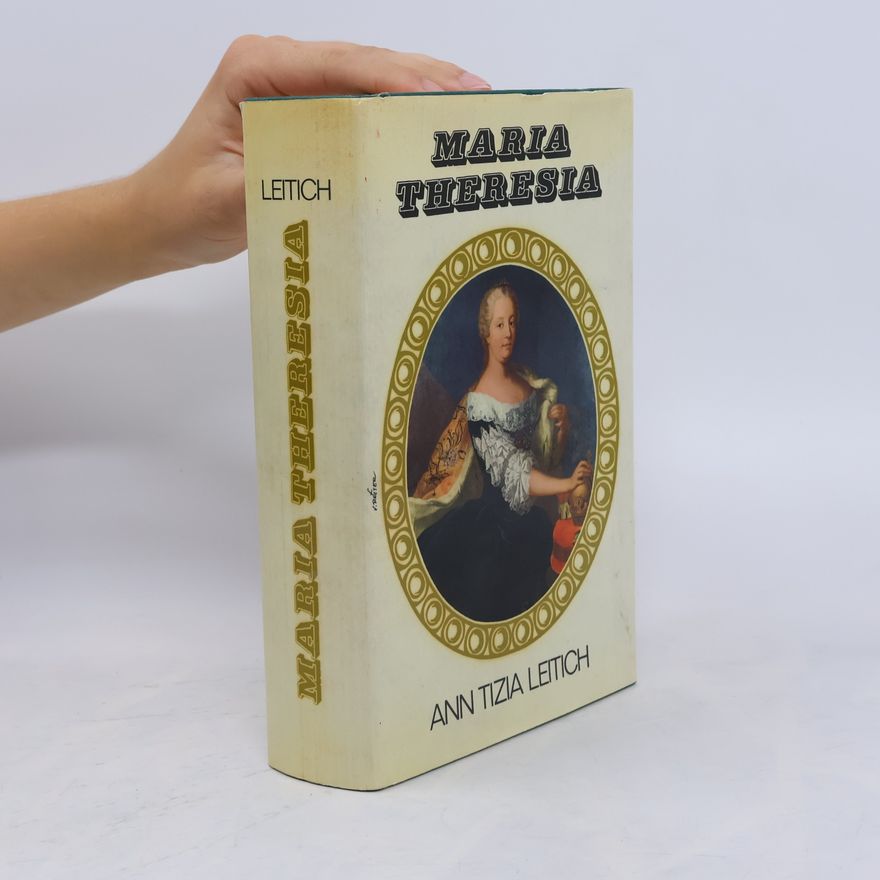 Ann Tizia Leitich Maria Theresia