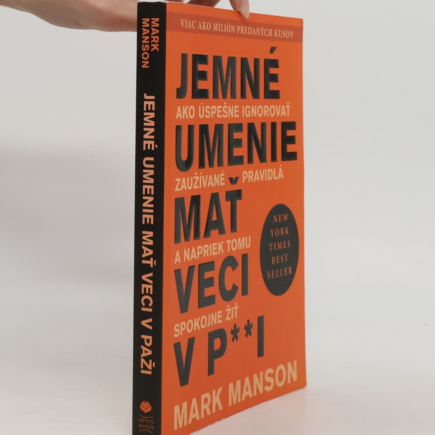 Mark Manson Jemné umenie mať veci v p**i