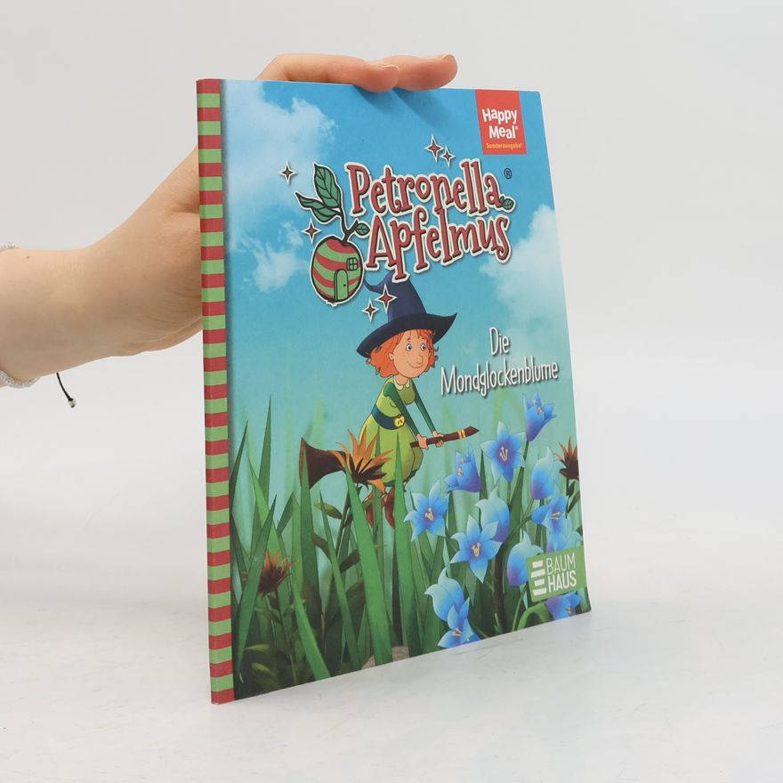 Claudio Winter Petronella Apfelmus. Die Mondglockenblume