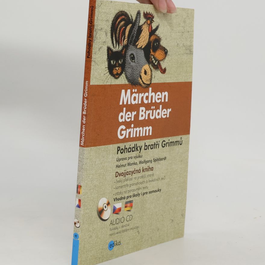 Kateřina Sigmundová Märchen der Brüder Grimm. Pohádky bratří Grimmů