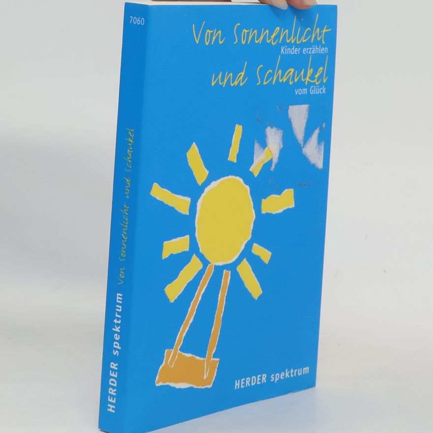 Dr. Thomas Schmitz Von Sonnenlicht und Schaukel