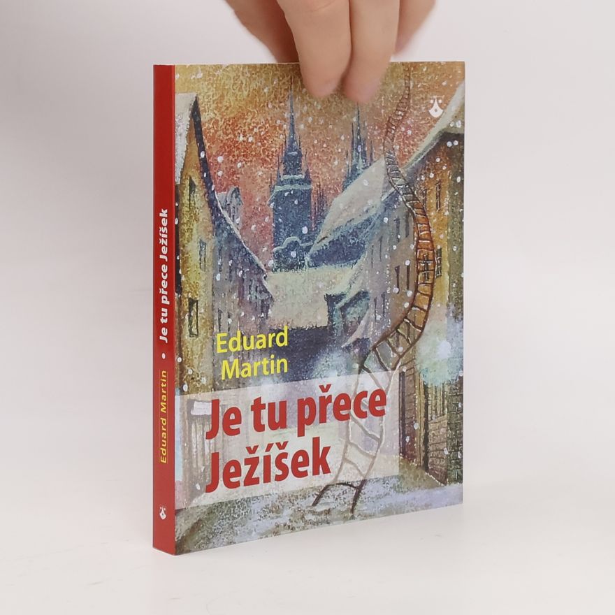 Martin Petiška Je tu přece Ježíšek