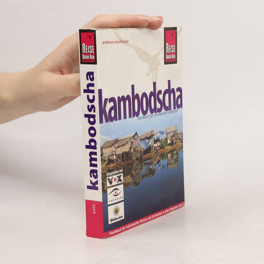 Andreas Neuhauser Kambodscha