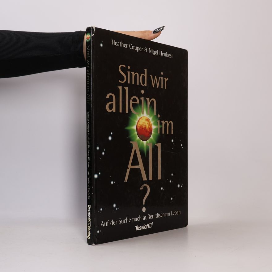 Nigel Henbest Sind wir allein im All?