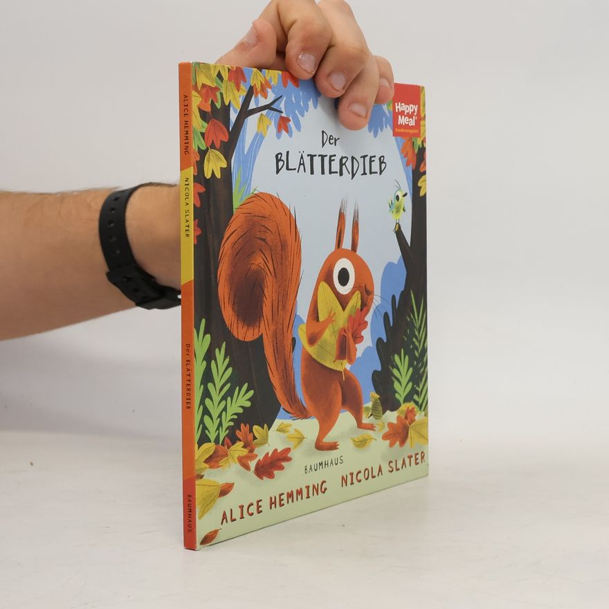 Alice Hemming Happy Meal. Der Blätterdieb