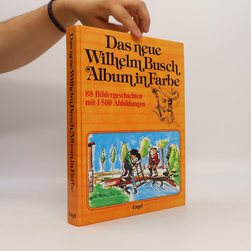 Wilhelm Busch Das neue Wolhelm Busch Album in Farbe