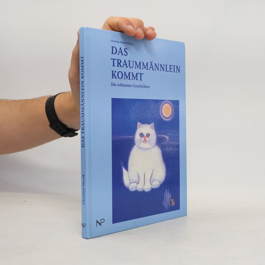 Christina Marcik Das Traummännlein kommt : <<die >>schönsten Geschichten