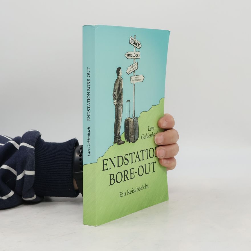 Lars Guldenbach Endstation Bore-out