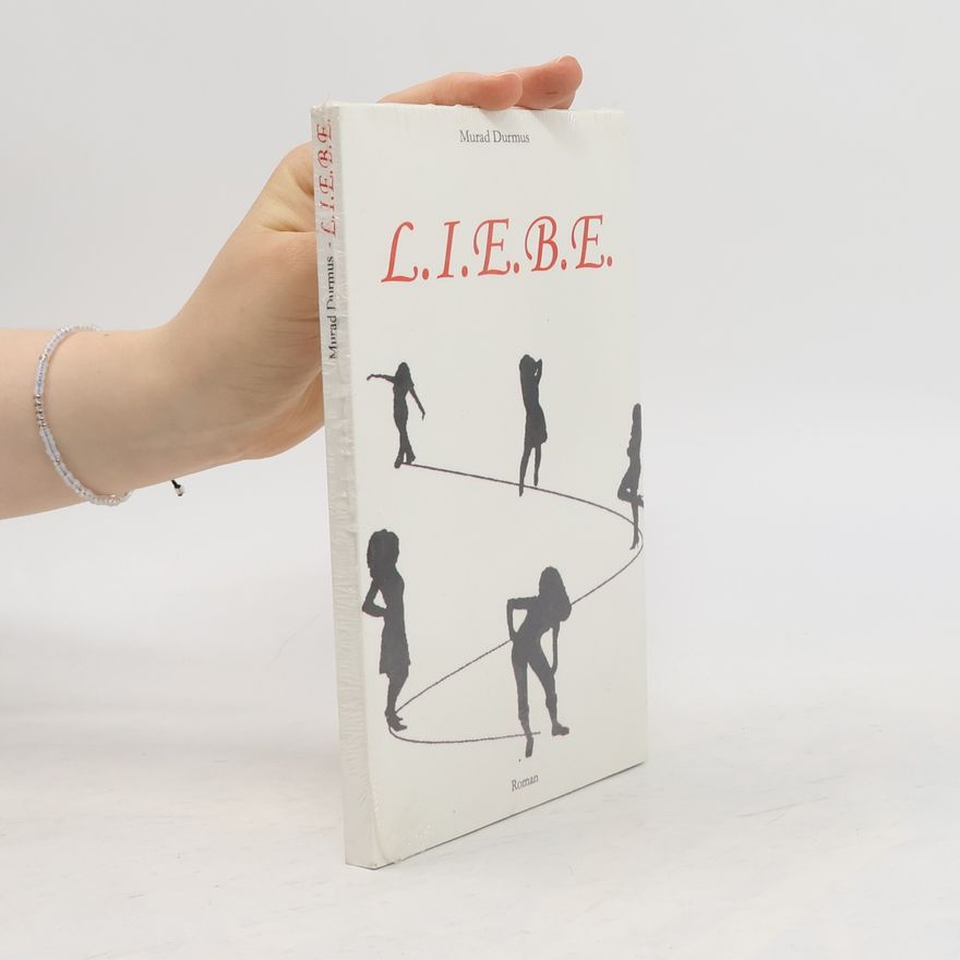 Murad Durmus L.I.E.B.E.
